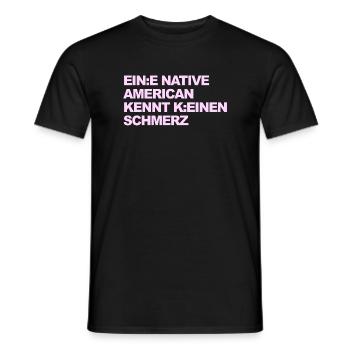 WOKE SATIRE: An Indian knows no pain - Men's T-Shirt - black - Front - AI Model Male 178 light (178cm)