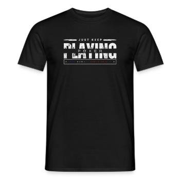 Spiel weiter White-Poker - Männer T-Shirt - Schwarz - Vorne - AI Model Male 178 light (178cm)