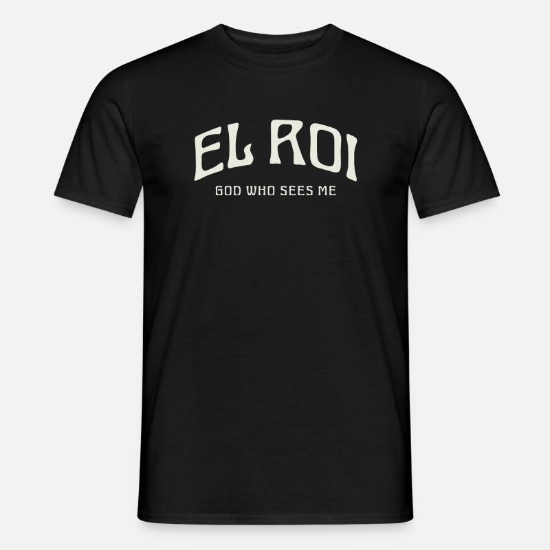 EL ROI Gott, der mich sieht. - Männer T-Shirt - Schwarz