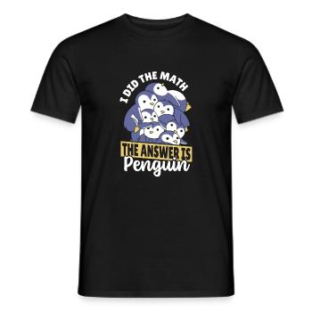 Penguins I did the math, the answer is - Men's T-Shirt - black - Front - AI Model Male 178 light (178cm)