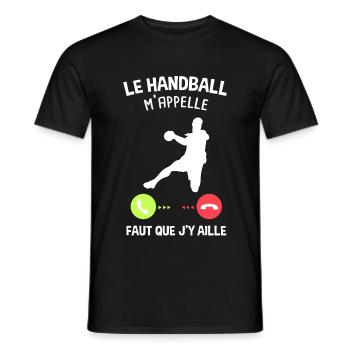 Le handball m'appelle - cadeau drôle handball - T-shirt homme - noir - Devant - AI Model Male 178 light (178cm)