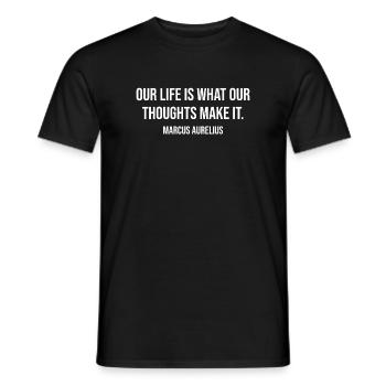 Stoische Denkweise Zitat von Marcus Aurelius - Männer T-Shirt - Schwarz - Vorne - AI Model Male 178 light (178cm)