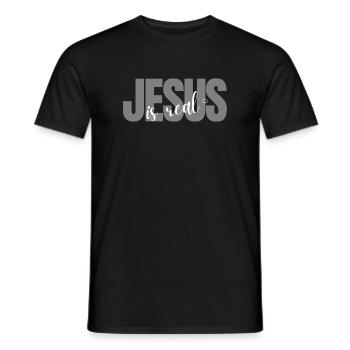 Jesus is Real - Männer T-Shirt - Schwarz - Vorne - AI Model Male 178 light (178cm)