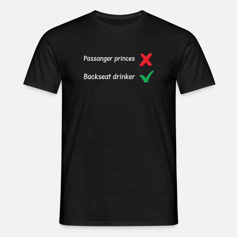 Backseat Drinker - Männer T-Shirt - Schwarz