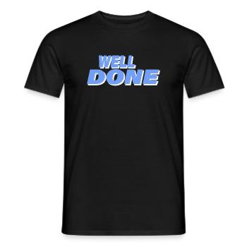 WELL DONE - Men's T-Shirt - black - Front - AI Model Male 178 light (178cm)