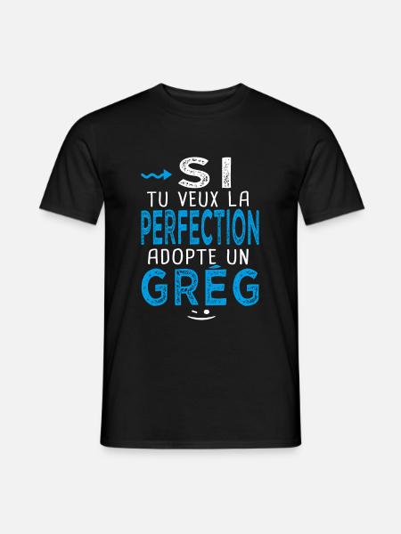perfection adopte un Grég Cadeau Grégoire Grégory - T-shirt homme - noir