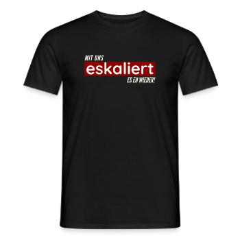 Mit uns eskaliert es eh wieder - Männer T-Shirt - Schwarz - Vorne - AI Model Male 178 light (178cm)