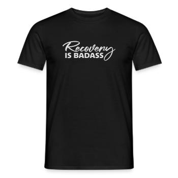 Recovery Is Badass Motivational Recovery Quote Logo - Men's T-Shirt - black - Front - AI Model Male 178 light (178cm)