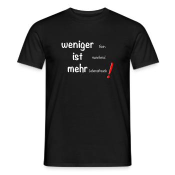 weniger ist mehr - Männer T-Shirt - Schwarz - Vorne - AI Model Male 178 light (178cm)