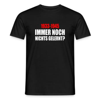 immer noch nichts gelernt 1933 - 1945 - Männer T-Shirt - Schwarz - Vorne - AI Model Male 178 light (178cm)