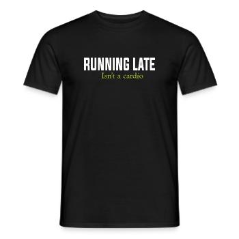 RUNNING LATE IS NOT A CARDIO - T-shirt homme - noir - Devant - AI Model Male 178 light (178cm)