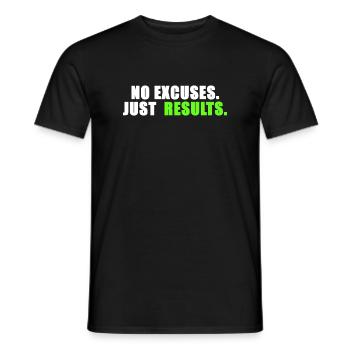 No excuses. Just results. - Men's T-Shirt - black - Front - AI Model Male 178 light (178cm)