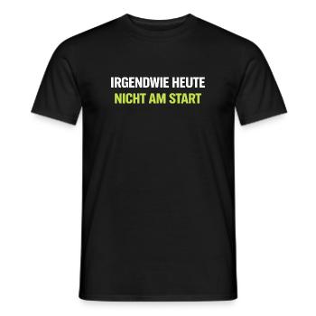 Irgendwie Heute Nicht Am Start – Neon Typo - Männer T-Shirt - Schwarz - Vorne - AI Model Male 178 light (178cm)