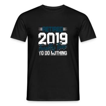 À la retraite en 2019 Enfin, il est temps de ne rien faire - T-shirt homme - noir - Devant - AI Model Male 178 light (178cm)