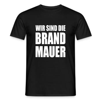 wir sind die brandmauer - Männer T-Shirt - Schwarz - Vorne - AI Model Male 178 light (178cm)