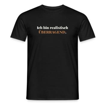 I am realistically outstanding – elegantly honest - Men's T-Shirt - black - Front - AI Model Male 178 light (178cm)