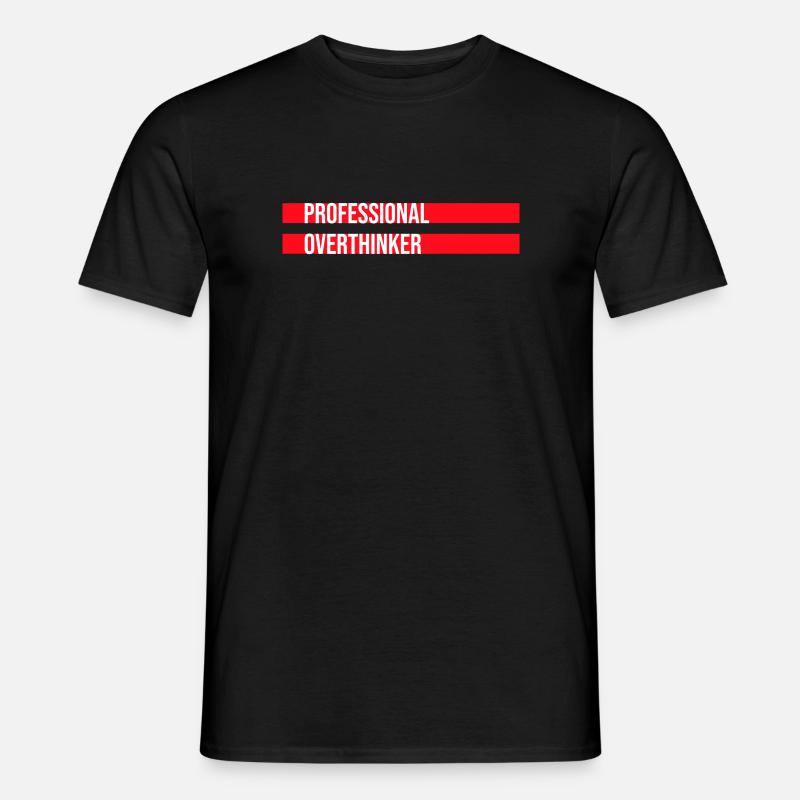 Professional Overthinker Funny Brooding Anxiety Logo - Men's T-shirt - black