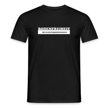 Bodenfreiheit ist Platzverschwendung – Lustiges Tu - Männer T-Shirt - Schwarz - Vorne - AI Model Male 178 light (178cm)