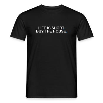 Life is short Funny Realtor Real Estate Agent - Männer T-Shirt - Schwarz - Vorne - AI Model Male 178 light (178cm)