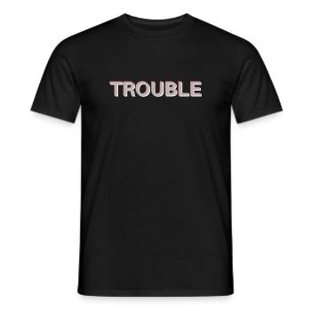 Trouble - Men's T-Shirt - black - Front - AI Model Male 178 light (178cm)