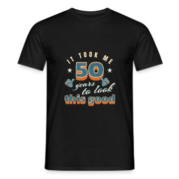 It Took Me 50 Years To Look This Good Turning 50th - Men's T-Shirt - black - Front - AI Model Male 178 light (178cm)