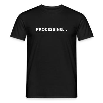 PROCESSING… - Männer T-Shirt - Schwarz - Vorne - AI Model Male 178 light (178cm)