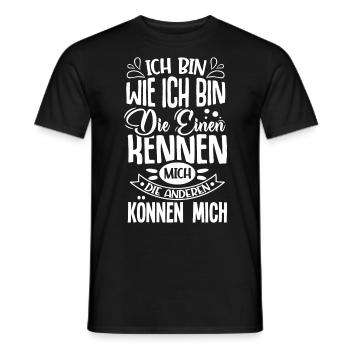 Ich bin wie ich bin die einen kennen mich können - Männer T-Shirt - Schwarz - Vorne - AI Model Male 178 light (178cm)