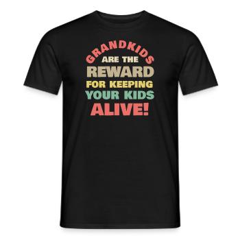 Les petits-enfants sont la récompense pour garder vos enfants en vie - T-shirt homme - noir - Devant - AI Model Male 178 light (178cm)