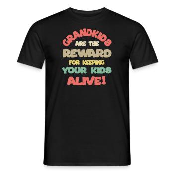 Les petits-enfants sont la récompense pour garder vos enfants en vie - T-shirt homme - noir - Devant - AI Model Male 178 light (178cm)