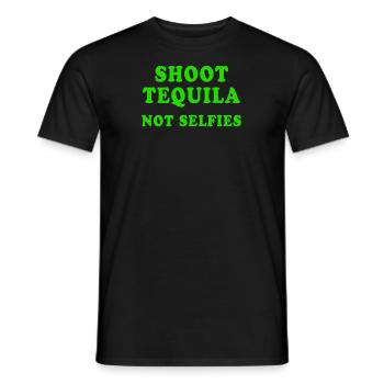 Shoot Tequila Not Selfies - Men's T-Shirt - black - Front - AI Model Male 178 light (178cm)