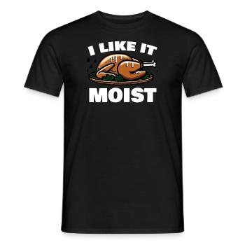 I Like It Moist Thanksgiving Costume Turkey Day - Men's T-Shirt - black - Front - AI Model Male 178 light (178cm)