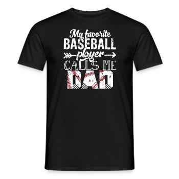 My Favorite Baseball Player Calls Me Dad Father's - Men's T-Shirt - black - Front - AI Model Male 178 light (178cm)