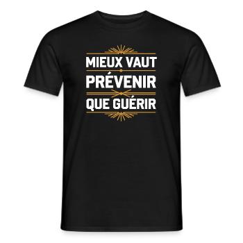 Mieux vaut prévenir que guérir - T-shirt homme - noir - Devant - AI Model Male 178 light (178cm)