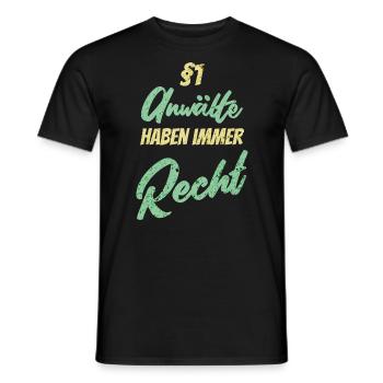 §1 Anwälte haben immer Recht - Männer T-Shirt - Schwarz - Vorne - AI Model Male 178 light (178cm)