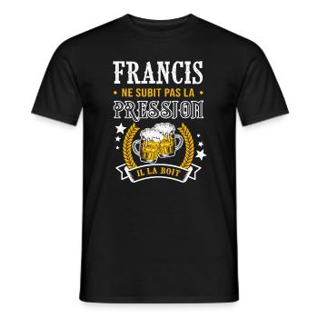 Francis bière cadeau humour Francis - T-shirt homme - noir - Devant - AI Model Male 178 light (178cm)