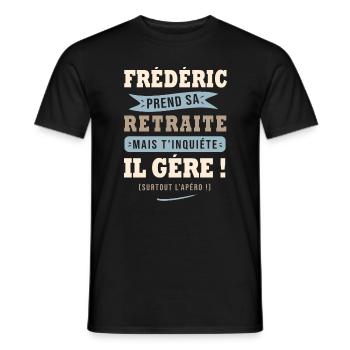 Frédéric humour retraite cadeau frederic - T-shirt homme - noir - Devant - AI Model Male 178 light (178cm)