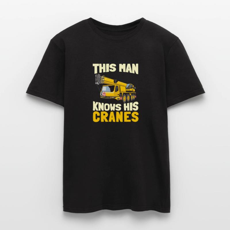 Crane Construction Crane Crane Operator Crane Operator Men’s T-shirt