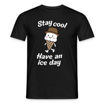 Stay Cool - "Have an Ice Day" Cheerful Ice Cream - Men's T-Shirt - black - Front - AI Model Male 178 light (178cm)