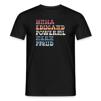 Latina Educated Powerful Fuerte Proud Feminist - T-shirt homme - noir - Devant - AI Model Male 178 light (178cm)