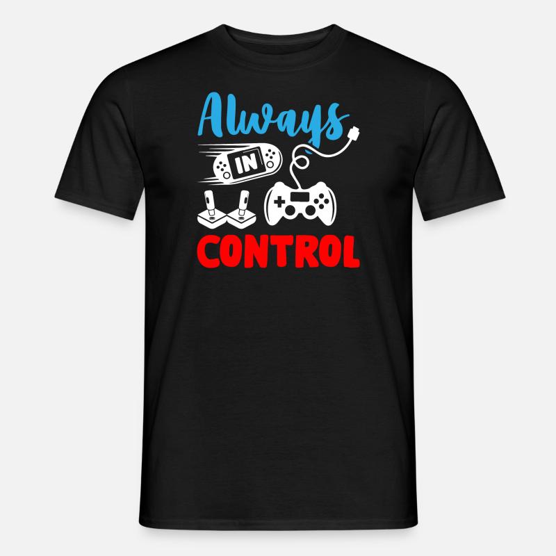 Always in Control Gamer - Männer T-Shirt - Schwarz