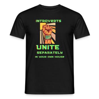Introverts Unite: Homebound Fist - Männer T-Shirt - Schwarz - Vorne - AI Model Male 178 light (178cm)