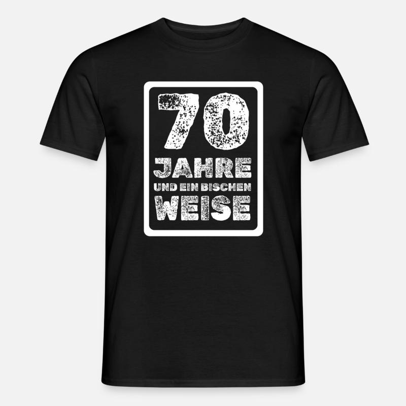 Spruch 70 - Männer T-Shirt - Schwarz