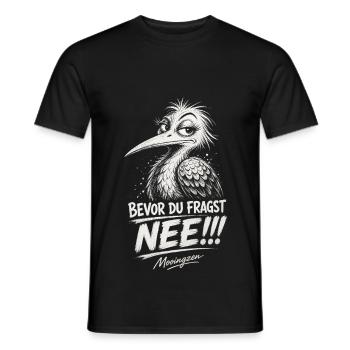 Bevor DU fragst: NEE! - Männer T-Shirt - Schwarz - Vorne - AI Model Male 178 light (178cm)