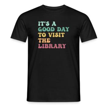 Es ist ein guter Tag, um die Bibliothek zu besuchen Bücherliebhaber - Männer T-Shirt - Schwarz - Vorne - AI Model Male 178 light (178cm)
