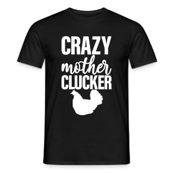 Crazy Mother Clucker 2 - Men's T-Shirt - black - Front - AI Model Male 178 light (178cm)