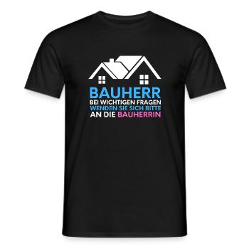Bauherr Spruch Geschenk Hausbau Herren Baustelle - Männer T-Shirt - Schwarz - Vorne - AI Model Male 178 light (178cm)