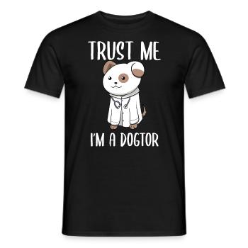 Trust Me I'm A Dogtor Tierarzt - Männer T-Shirt - Schwarz - Vorne - AI Model Male 178 light (178cm)
