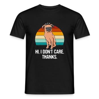 Hi, I don't care, thanks funny sarcastic - Men's T-Shirt - black - Front - AI Model Male 178 light (178cm)