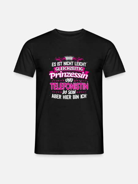 TELEFONISTIN - gleichzeitig Prinzessin - Männer T-Shirt - Schwarz