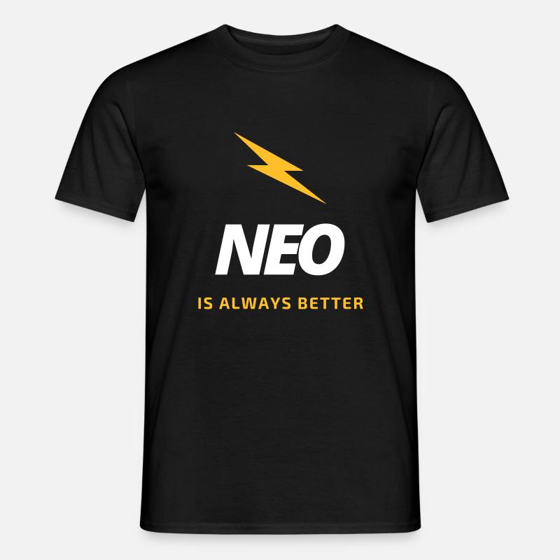 NEO "Is always better" - Männer T-Shirt - Schwarz